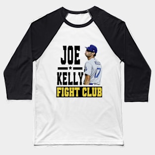 joe kelly fight club Baseball T-Shirt